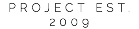 PROJECT EST. 2009